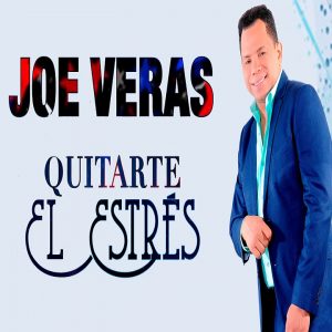 Joe Veras – Quitarte El Estrés